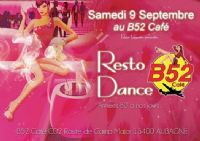 Samedi 9 Sept 2017 Soirée RESTO'DANCE au B52 CAFE. Le samedi 9 septembre 2017 à Aubagne. Bouches-du-Rhone.  19H30